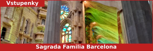 Vstupenky Sagrada Familia Barcelona